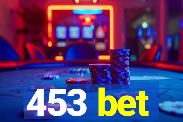 453 bet